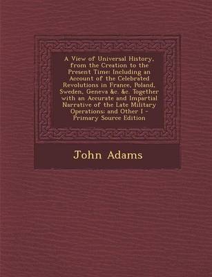 Book cover for A View of Universal History, from the Creation to the Present Time