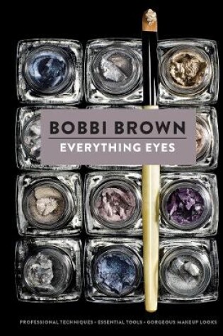 Cover of Bobbi Brown Everything Eyes