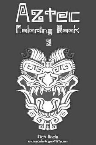 Cover of Aztec Coloring Book 2