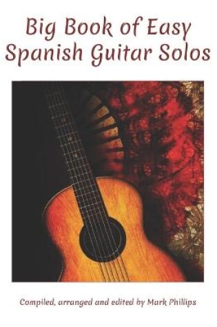 Cover of Big Book of Easy Spanish Guitar Solos