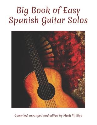 Book cover for Big Book of Easy Spanish Guitar Solos