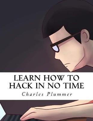 Book cover for Learn How to Hack in No Time