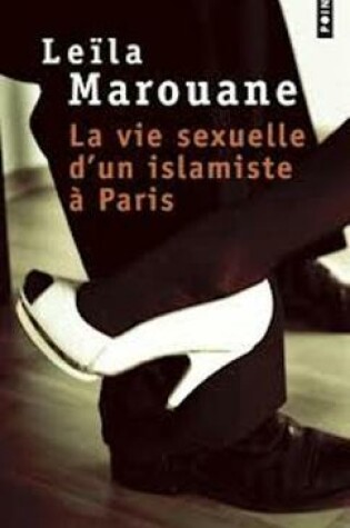 Cover of La Vie Sexuelle D'un Islamiste a Paris