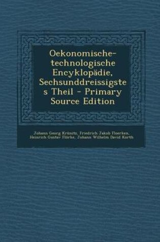 Cover of Oekonomische-Technologische Encyklopadie, Sechsunddreissigstes Theil