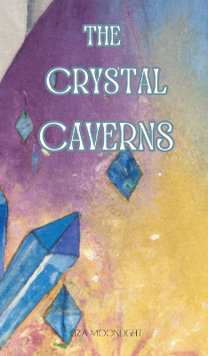 Book cover for The Crystal Caverns