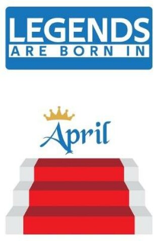 Cover of Legends are born in April