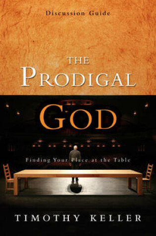 Cover of The Prodigal God, Session 4