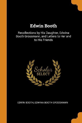 Book cover for Edwin Booth