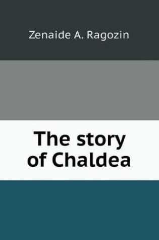 Cover of The story of Chaldea