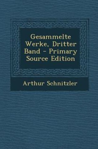 Cover of Gesammelte Werke, Dritter Band