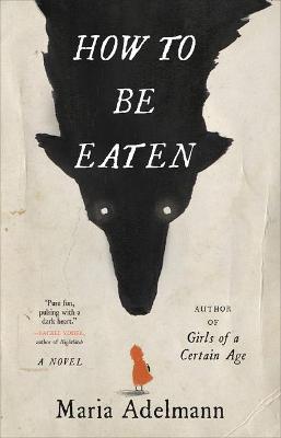 Book cover for How to Be Eaten