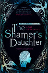 Book cover for The Shamer's Daughter: Book 1