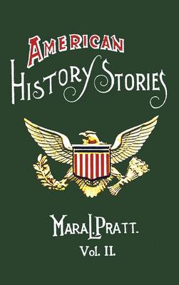 Book cover for American History Stories, Volume II - with Original Illustrations