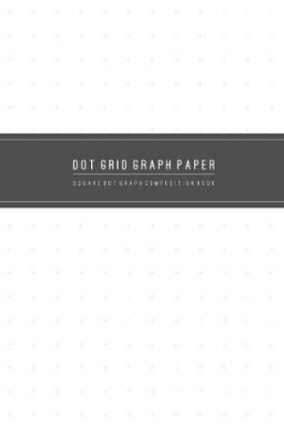 Cover of Square Dot Graph Composition Book