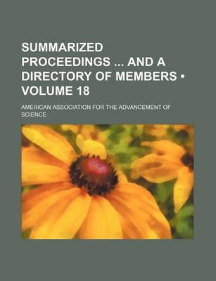 Book cover for Summarized Proceedings and a Directory of Members (Volume 18)