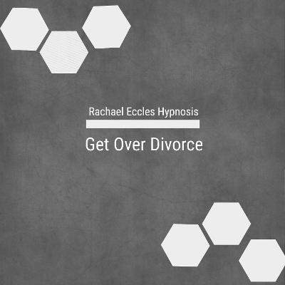 Cover of Get Over Divorce, Heal, Let Go of the Past and Get Positive, Self Hypnosis Meditation CD