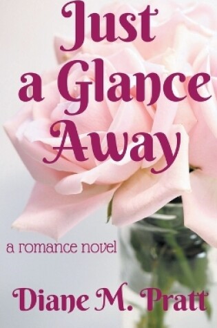Cover of Just a Glance Away