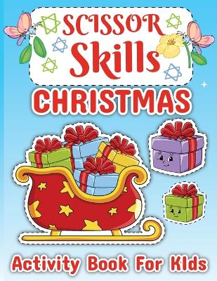 Book cover for Christmas Scissor Skill Activity Book for Children