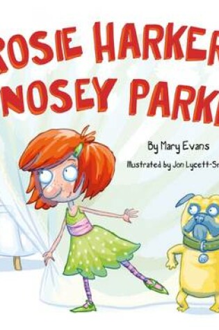 Cover of Rosie Harker, Nosey Parker