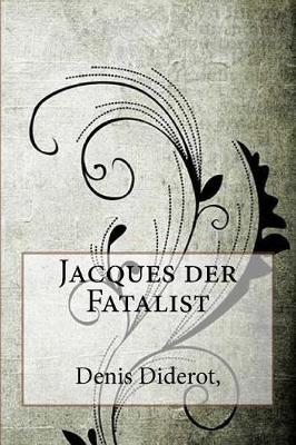 Book cover for Jacques Der Fatalist