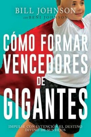 Cover of Como Formar Vencedores de Gigantes