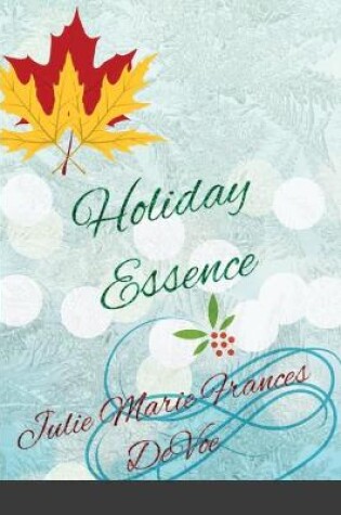 Cover of Holiday Essence