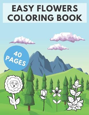 Book cover for Easy Flowers Coloring Book