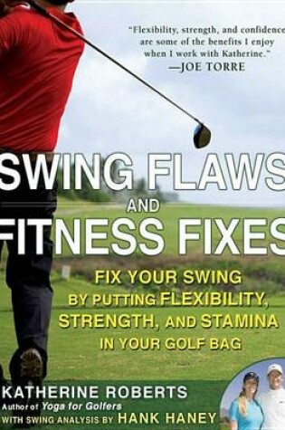 Cover of Swing Flaws and Fitness Fixes