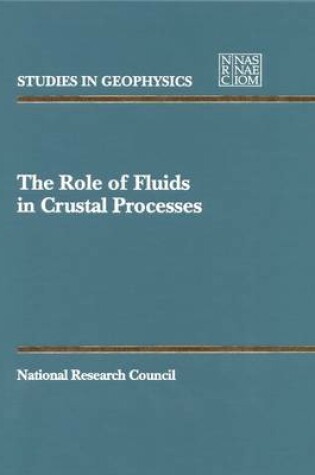 Cover of The Role of Fluids in Crustal Processes