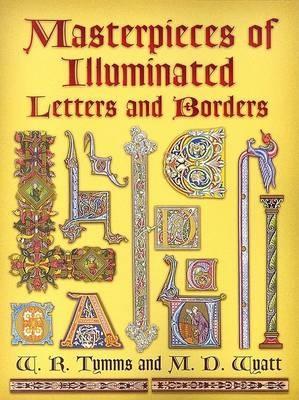 Book cover for Masterpieces of Illuminated Letters and Borders