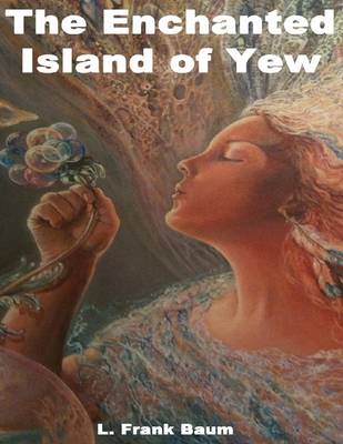 Book cover for The Enchanted Island of Yew