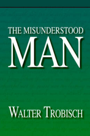 Cover of The Misunderstood Man