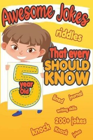 Cover of Awesome Jokes That Every 5 Year Old Should Know