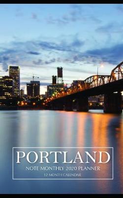 Book cover for Portland Note Monthly 2020 Planner 12 Month Calendar