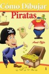 Book cover for Cómo Dibujar - Piratas