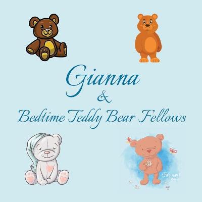 Book cover for Gianna & Bedtime Teddy Bear Fellows
