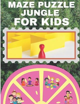 Book cover for Maze Puzzle Jungle For Kids