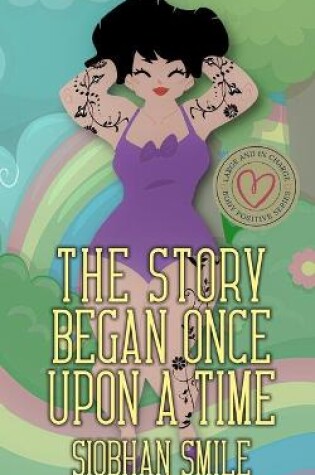 Cover of The Story Began Once Upon a Time