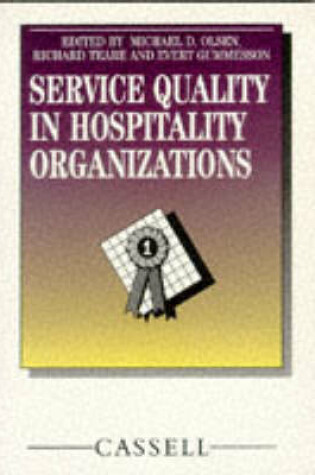 Cover of Service Quality in Hospitality Organizations
