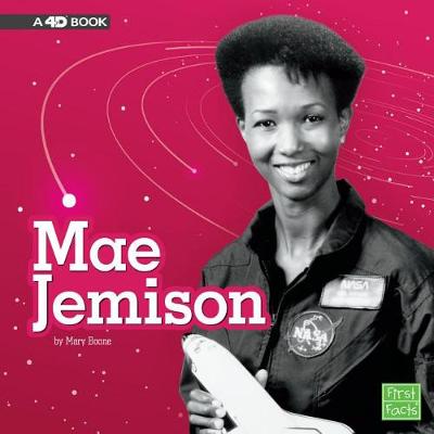 Book cover for Mae Jemison: a 4D Book (Stem Scientists and Inventors)