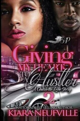 Cover of Giving My Heart to a Hustler 2