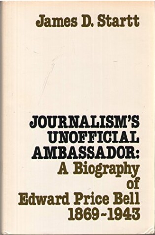 Cover of Journalism's Unofficial Ambassador
