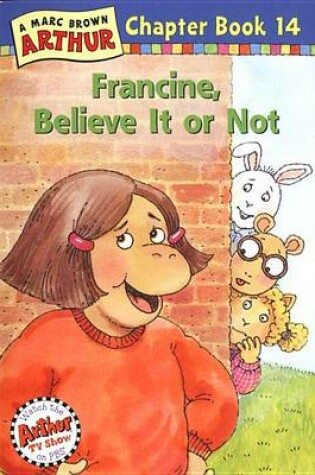 Cover of Francine, Believe It or Not!