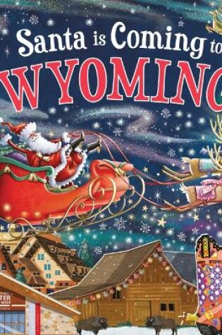 Cover of Santa Is Coming to Wyoming