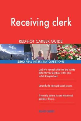 Book cover for Receiving clerk RED-HOT Career Guide; 2503 REAL Interview Questions