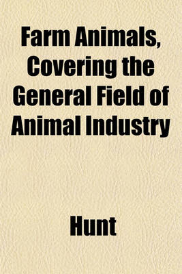 Book cover for Farm Animals, Covering the General Field of Animal Industry