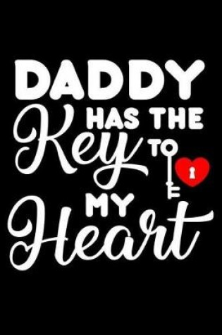 Cover of Daddy Has the Key to My Heart