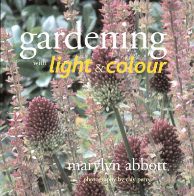 Book cover for Gardening with Light and Colour