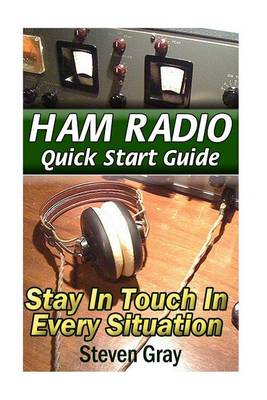 Book cover for Ham Radio QuickStart Guide