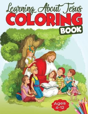 Cover of Learning About Jesus Coloring Book